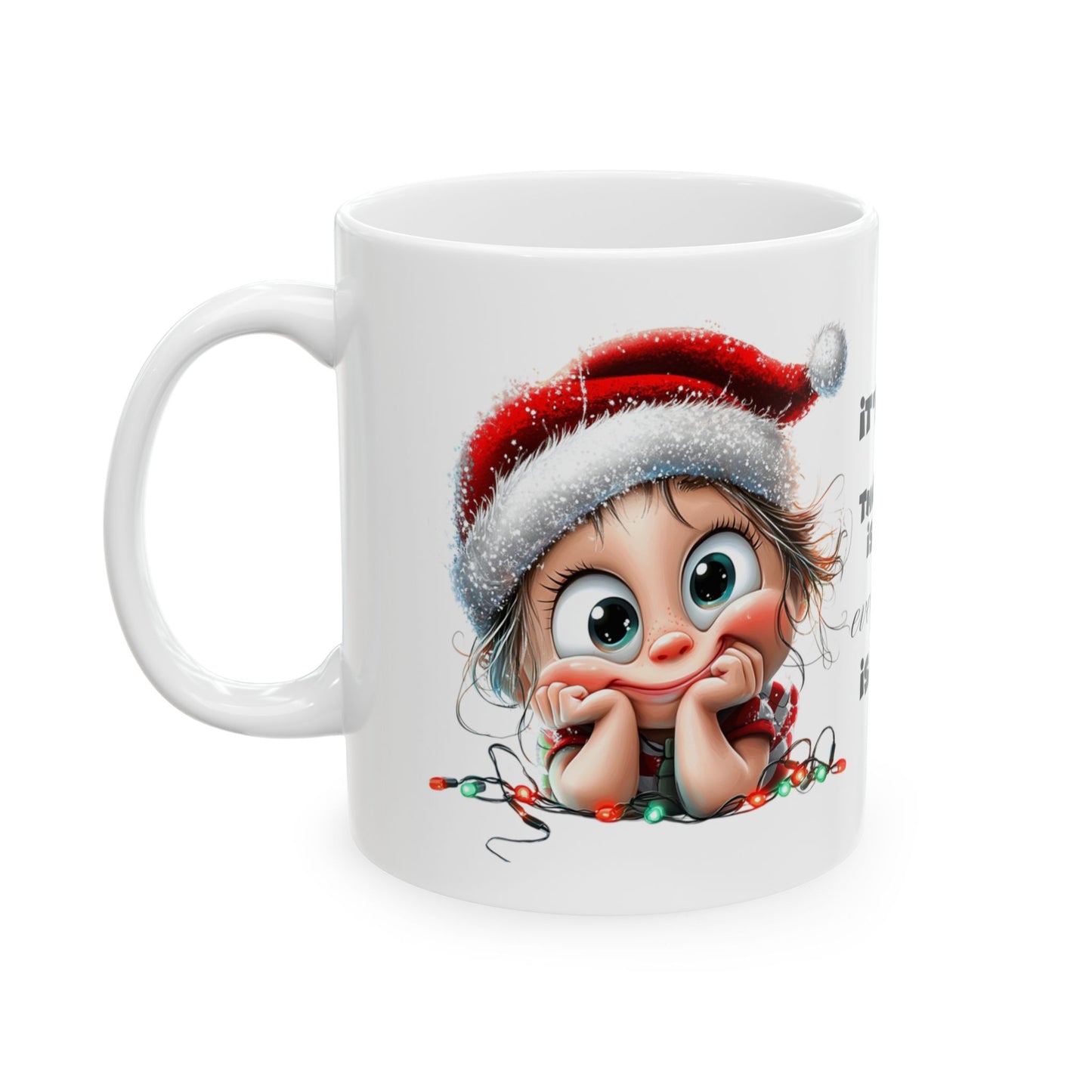 It's Fine the Baby is Fine Everything is Fine" Christmas Ceramic Mug, (11oz, 15oz)