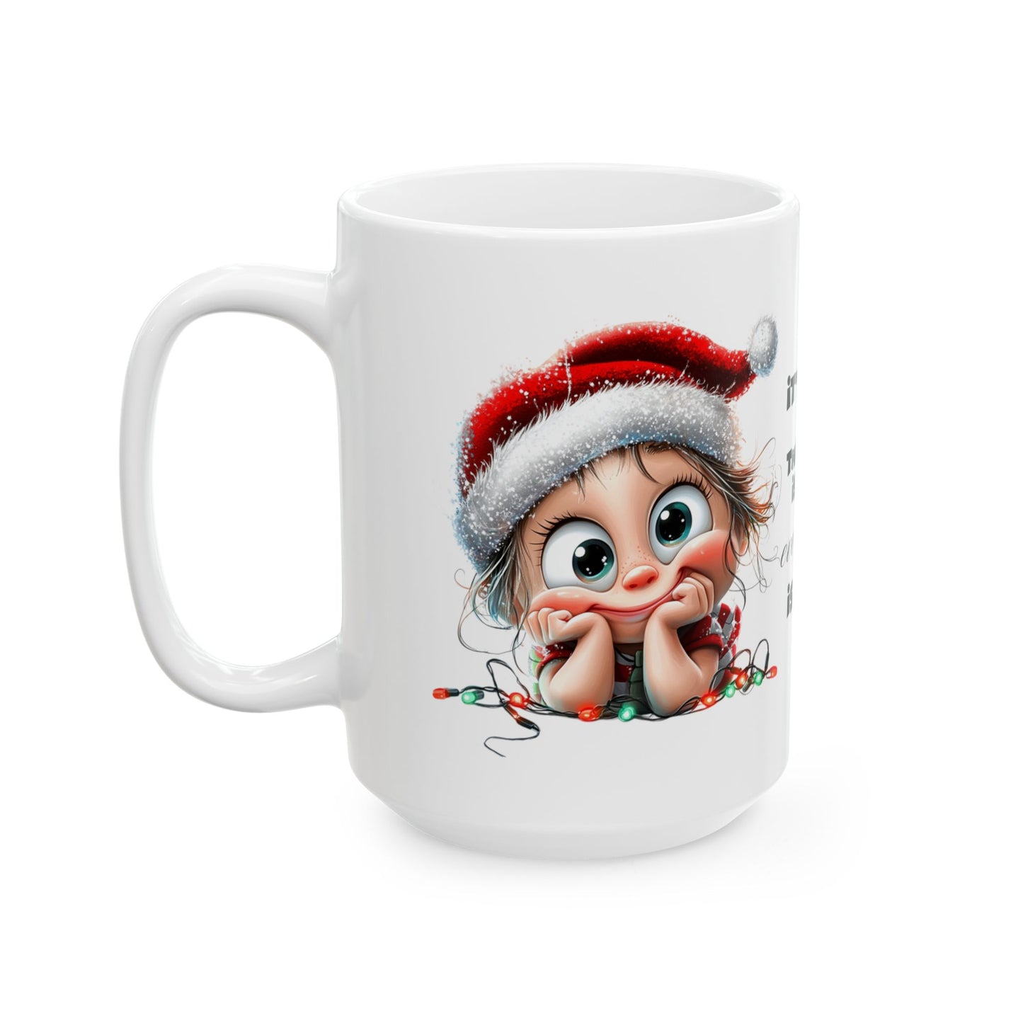 It's Fine the Baby is Fine Everything is Fine" Christmas Ceramic Mug, (11oz, 15oz)