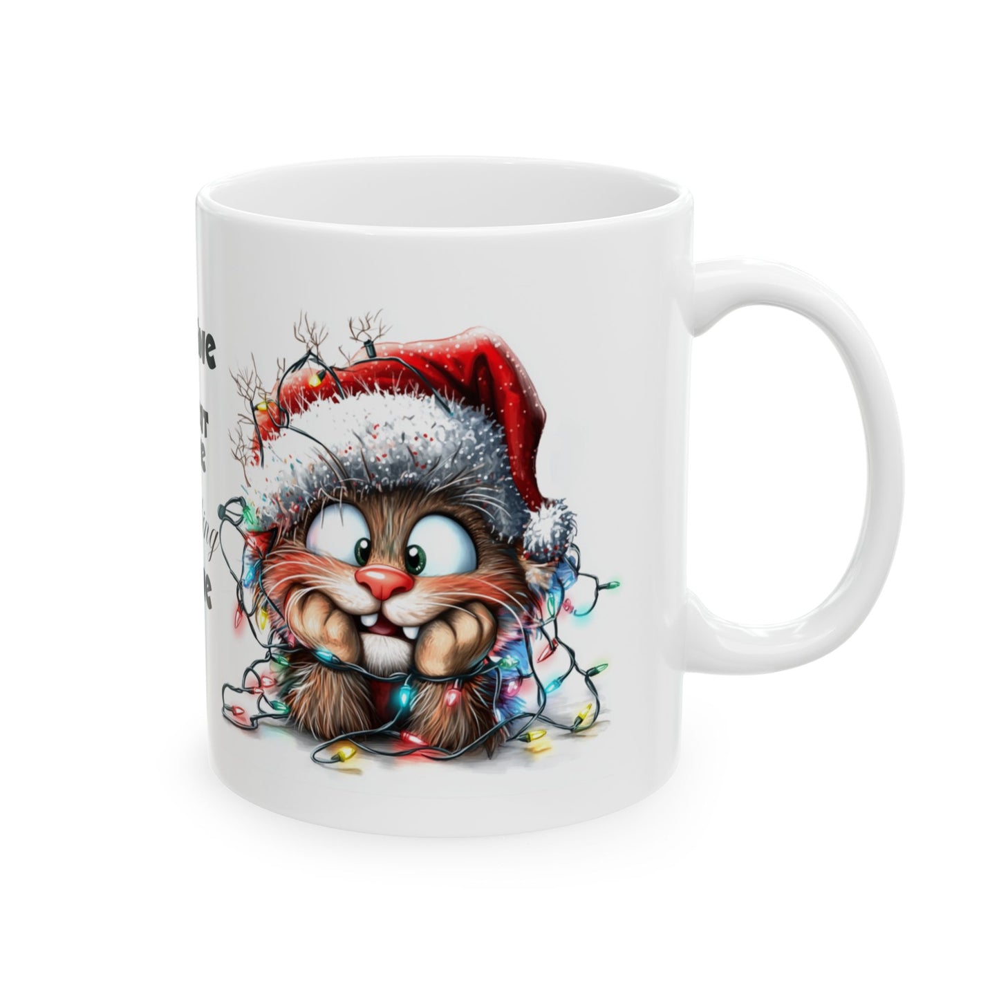 It's Fine the Cat is Fine Everything is Fine" Christmas Ceramic Mug, (11oz, 15oz)