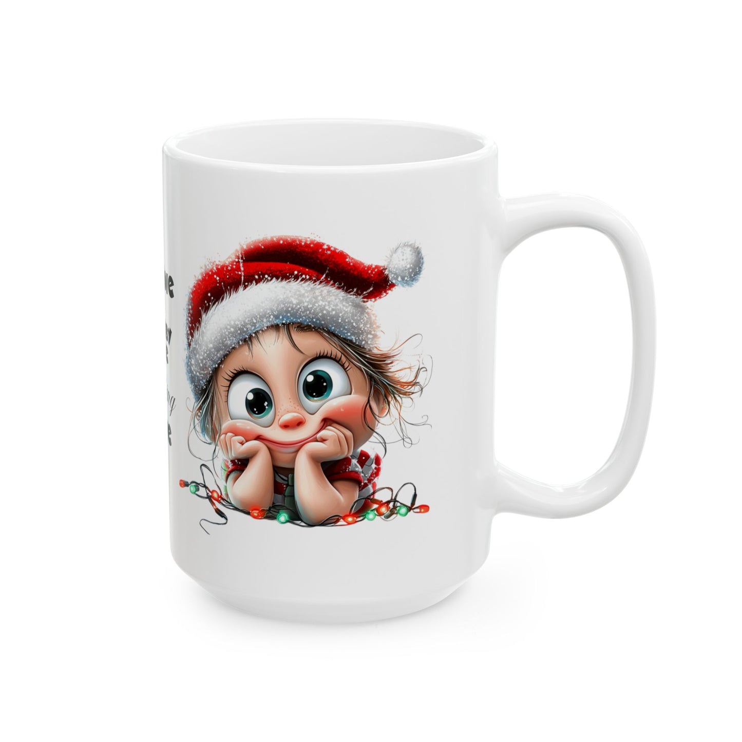 It's Fine the Baby is Fine Everything is Fine" Christmas Ceramic Mug, (11oz, 15oz)